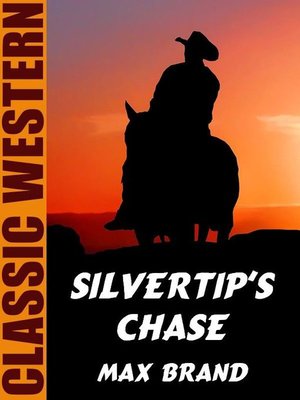 cover image of Silvertip's Chase